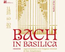 Festival “Bach in Basilica”, Concerti in San Simpliciano